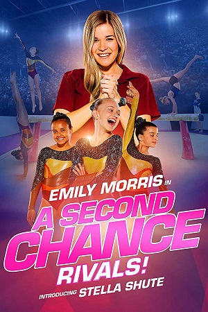 Download A Second Chance Rivals! (2019) WebRip [Hindi + English] ESub 480p 720p