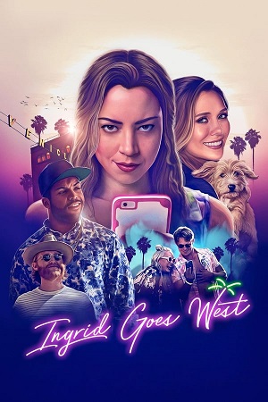 Download Ingrid Goes West (2017) BluRay [Hindi + English] ESub 480p 720p