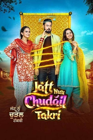 Download Jatt Nuu Chudail Takri (2024) WebRip Punjabi ESub 480p 720p