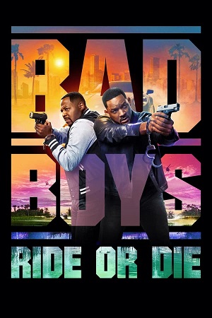 Download Bad Boys Ride or Die (2024) WebRip [Hindi + Tamil + Telugu + English] ESub 480p 720p 1080p