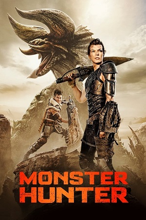 Download Monster Hunter (2020) BluRay [Hindi + Tamil + Telugu + English] ESub 480p 720p 1080p