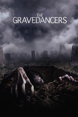 Download The Gravedancers (2006) BluRay [Tamil + Telugu + English] ESub 480p 720p