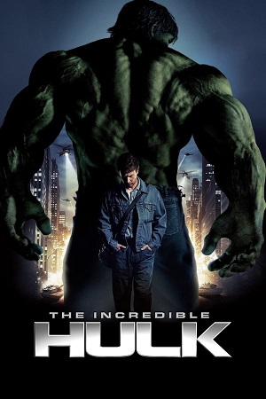 Download The Incredible Hulk (2008) BluRay [Hindi + Tamil + Telugu] ESub 480p 720p 1080p