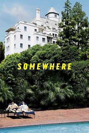 Download Somewhere (2010) BluRay [Hindi + English] ESub 480p 720p