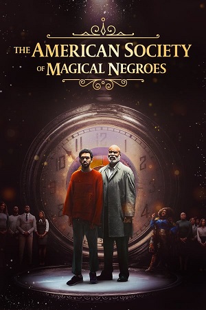 Download The American Society of Magical Negroes (2024) BluRay [Hindi + English] ESub 480p 720p