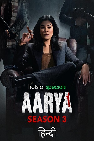 Download Aarya (2023) Season 3 WebRip [Hindi + Tamil + Telugu + Malayalam + Kannada] S03 ESub 480p 720p - Complete