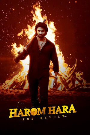 Download Harom Hara - The Revolt (2024) WebRip [Tamil + Telugu] ESub 480p 720p