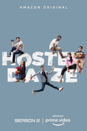 Download Hostel Daze (2021) Season 2 WebRip Hindi S02 ESub 480p 720p - Complete