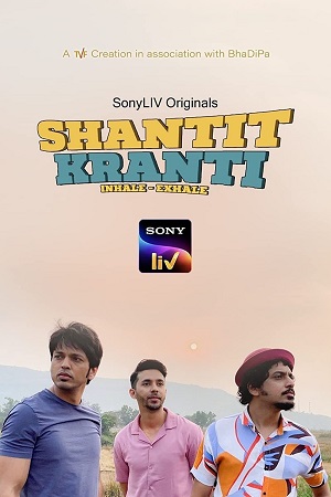 Download Shantit Kranti (2021) Season 1 WebRip Hindi S01 480p 720p - Complete