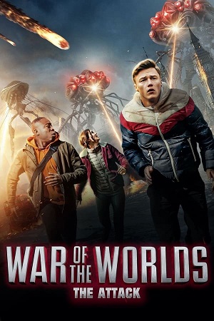 Download War of the Worlds The Attack (2023) BluRay [Hindi + English] ESub 480p 720p