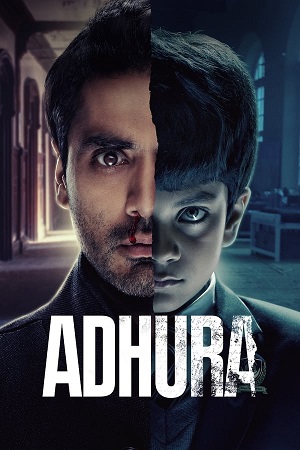 Download Adhura (2023) Season 1 WebRip [Hindi + Tamil + Telugu + Malayalam + Kannada] S01 ESub 480p 720p - Complete