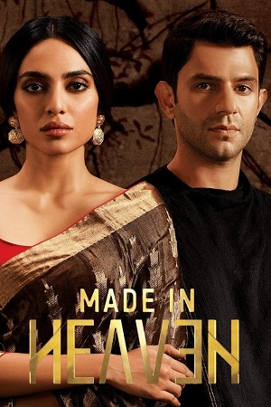 Download Made in Heaven (2019) Season 1 WebRip [Hindi + Tamil + Telugu] S01 ESub 480p 720p - Complete