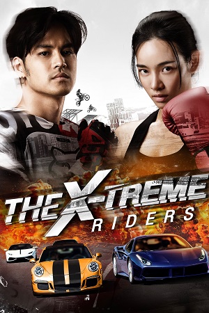 Download The X-Treme Riders (2023) WebRip [Hindi + Tamil + Telugu + Thai] 480p 720p