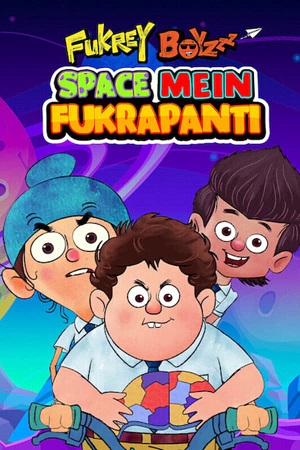 Download Fukrey Boyzzz Space Mein Fukrapanti (2020) WebRip Hindi ESub 480p 720p