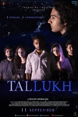 Download Tallukh (2020) WebRip Hindi ESub 480p 720p