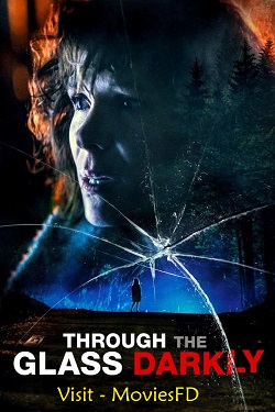 Download - Through the Glass Darkly (2020) WebRip [Hindi + Tamil + Telugu + English] ESub 480p 720p 1080p