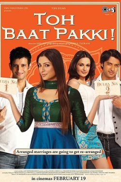 Download Toh Baat Pakki! (2010) WebRip Hindi ESub 480p 720p