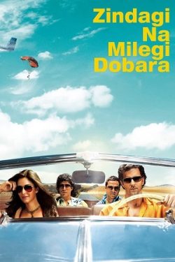 Download Zindagi Na Milegi Dobara (2011) BluRay Hindi ESub 480p 720p